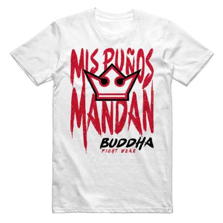 Camiseta mis puños mandan Buddha blanca